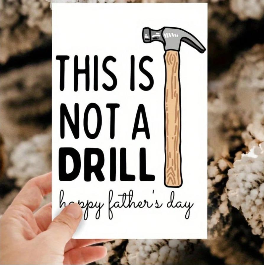 Funny Father's Day Greeting Card, "This Is Not A Drill" Humorous Handyman Love Poem With Hammer Illustration, Perfect For Birthdays & Father's Day, Includes Random Color Envelope, Fathers Day Gift